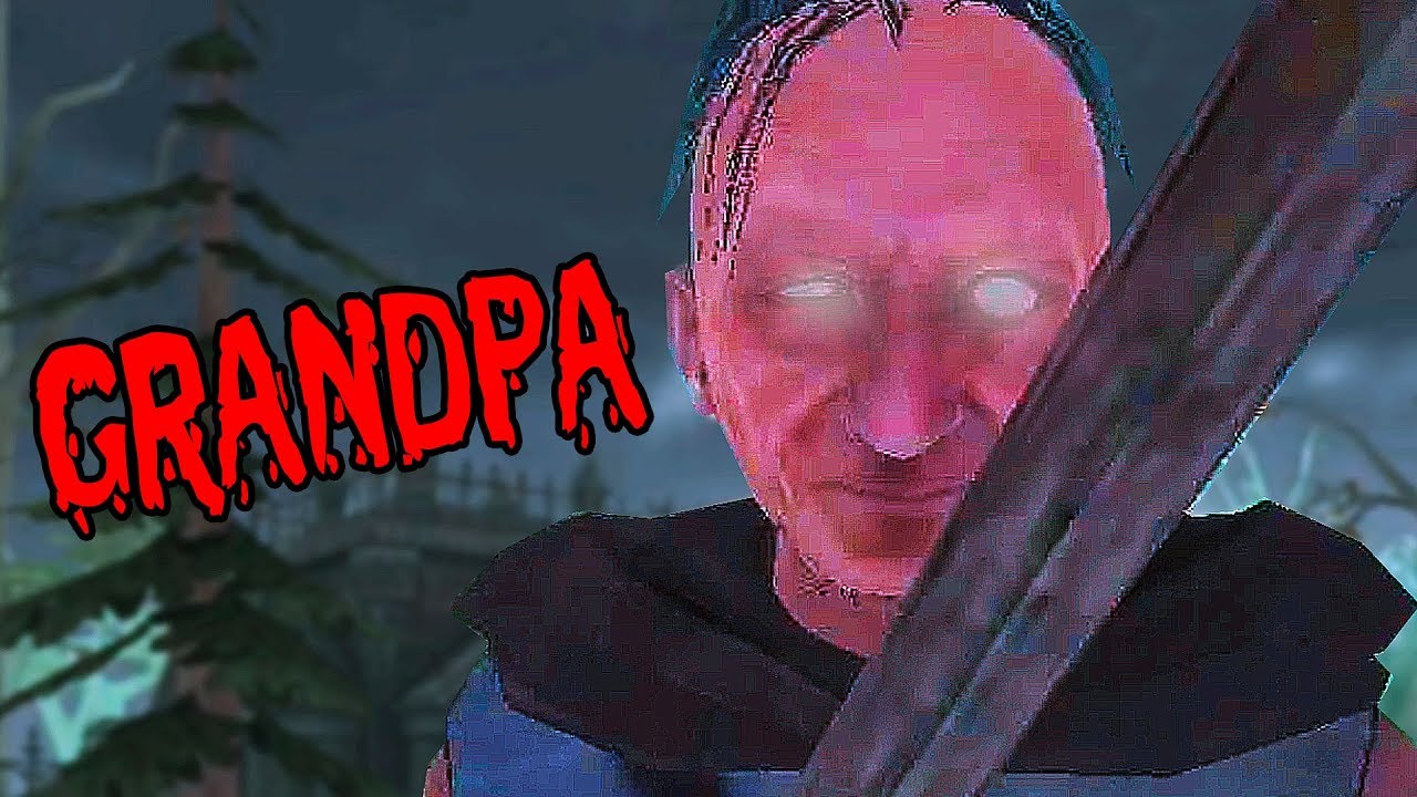 FORA DA CASA !!! - Grandpa (Nova Atualização)