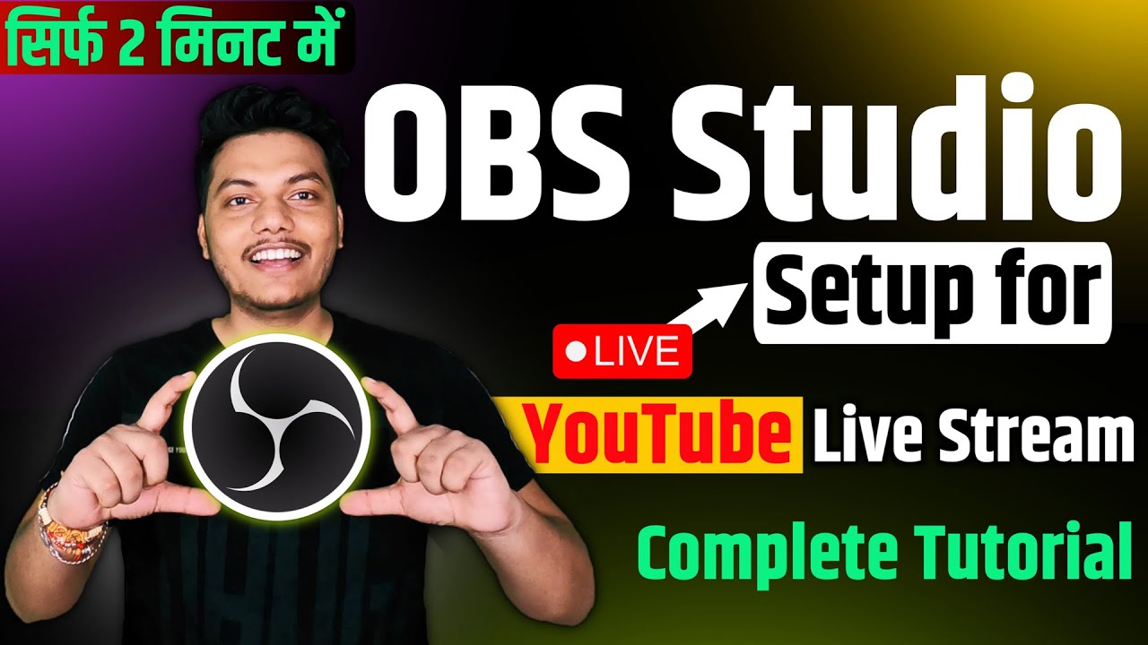 OBS Studio Best Setup & Settings Tutorial for YouTube Live Streaming in Hindi | Download OBS