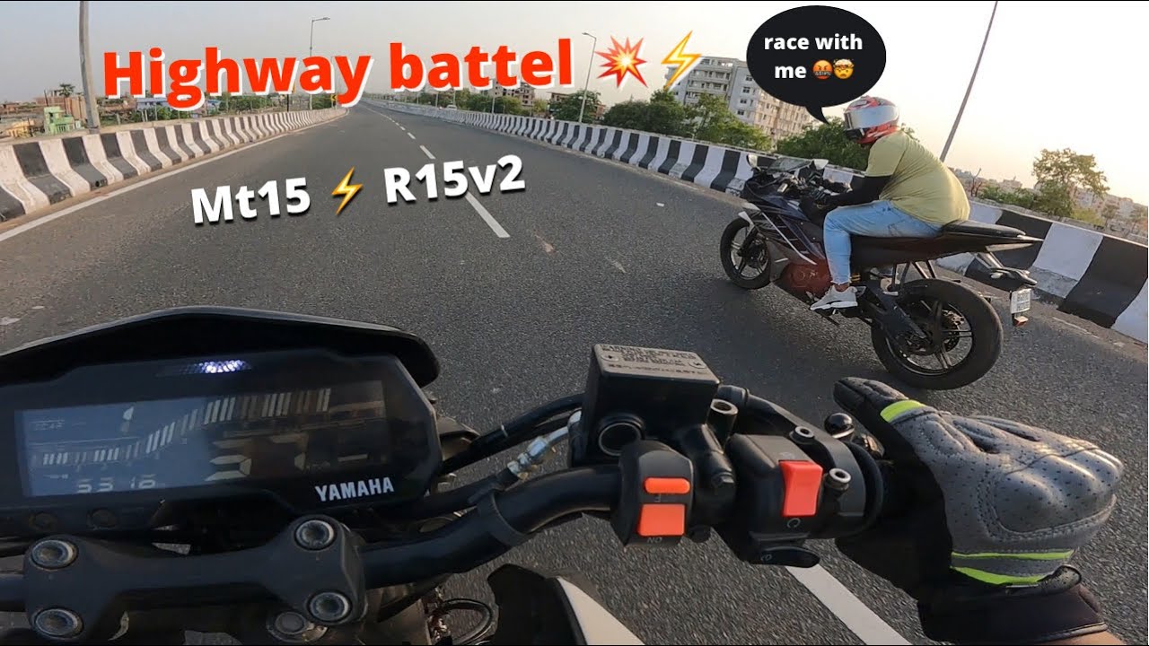 Mt15 vs r15v2 💥🔥⚡️💦🤯🤯highway top end race 😬😬🤯||guess the winner 🥳