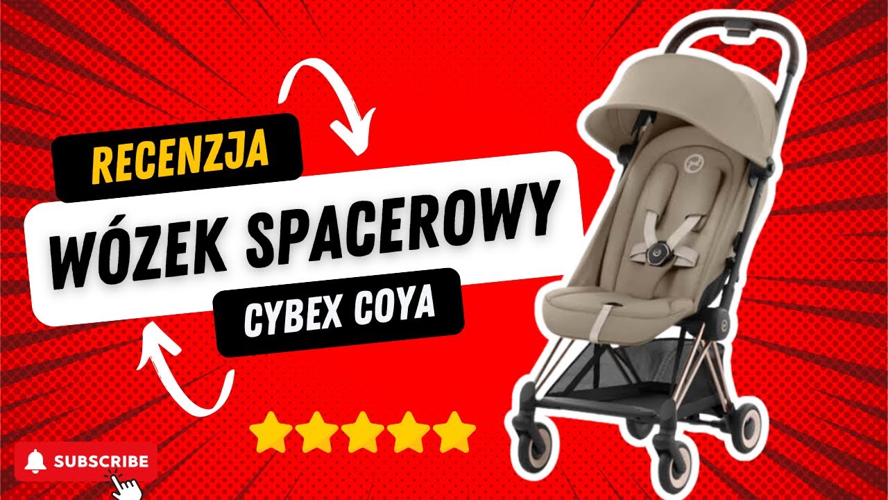 W&oacute;zek Cybex COYA - spacer&oacute;wka turystyczna | RECENZJA