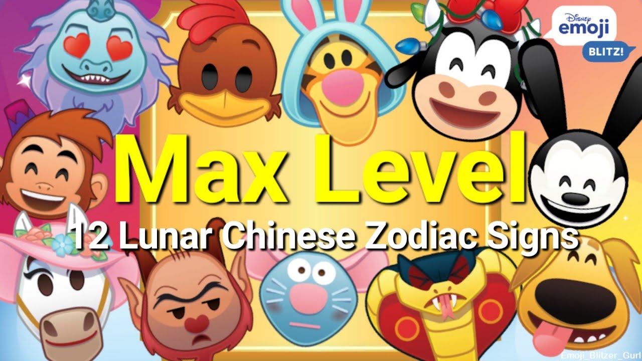 Max Level - 12 Lunar Chinese Zodiac Signs - Disney Emoji Blitz