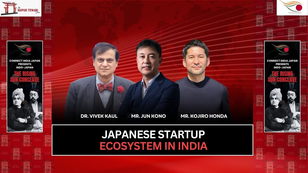 The Rising Sun Conclave: Japanese startup ecosystem in India #indojapan #indojapanconclave