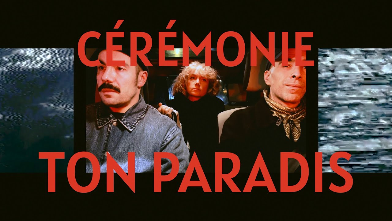 C&eacute;r&eacute;monie - Ton paradis