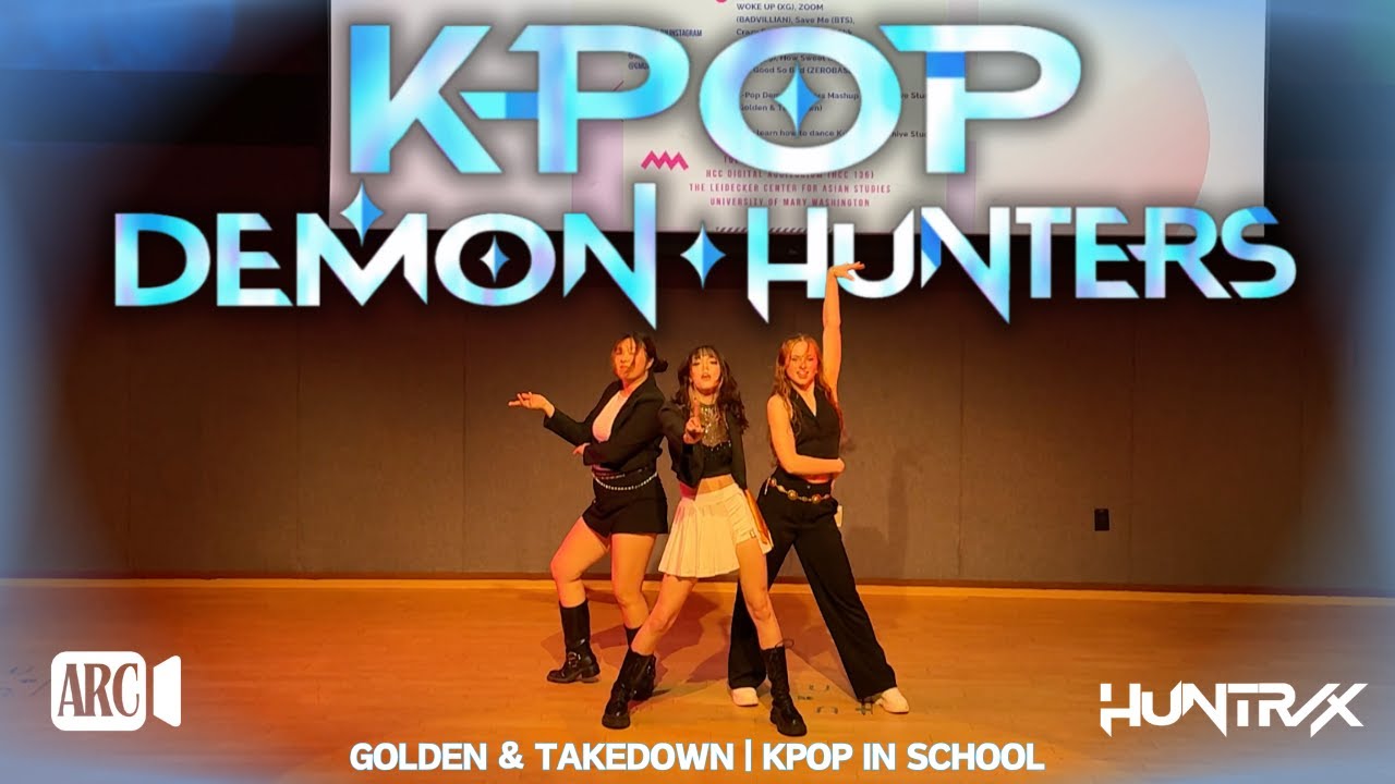 [KPOP IN SCHOOL] KPOP DEMON HUNTERS _ Golden & Takedown Dance Cover | Archive in Washington D.C.