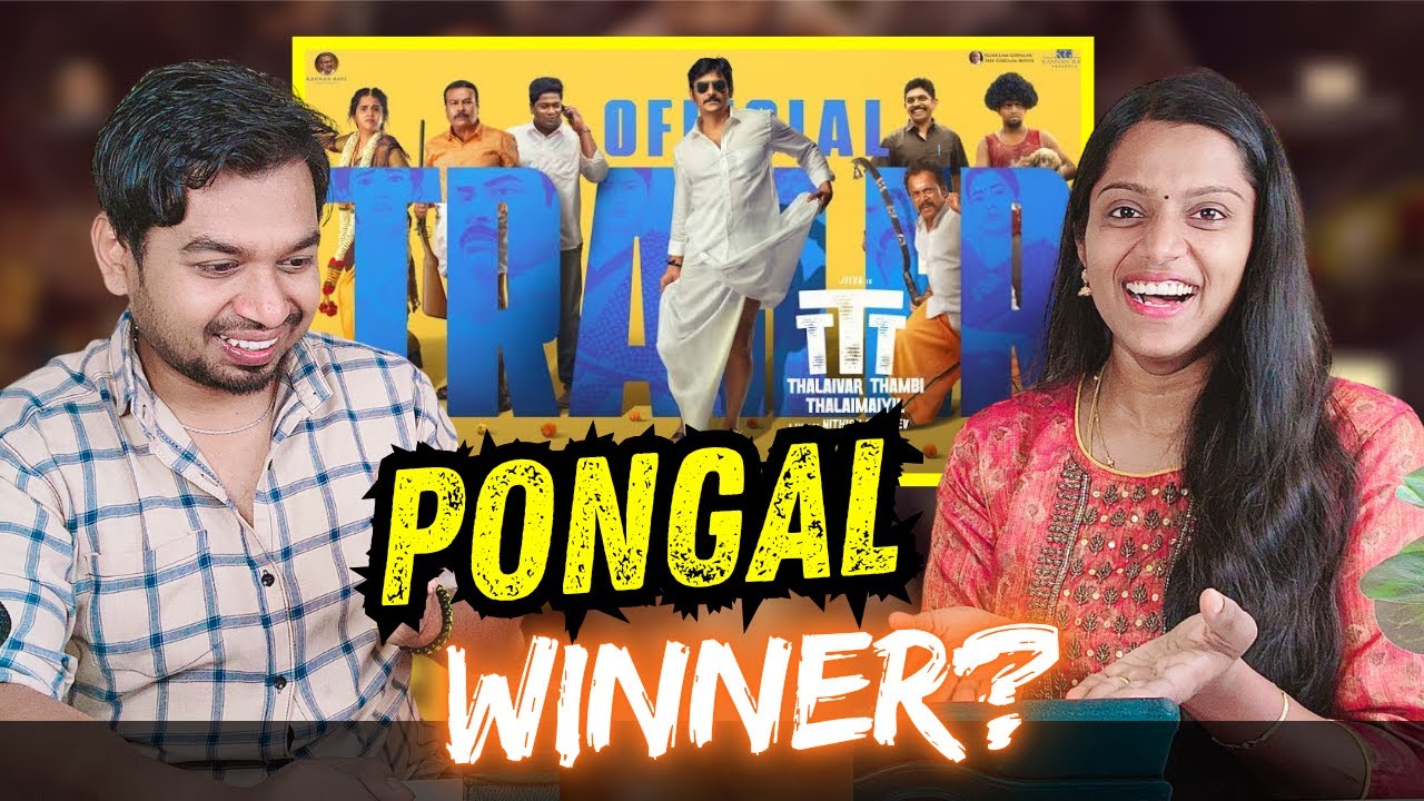 JIIVA IS BACK! 🔥 Thalaivar Thambi Thalaimaiyil Trailer Reaction | Pongal Winner?