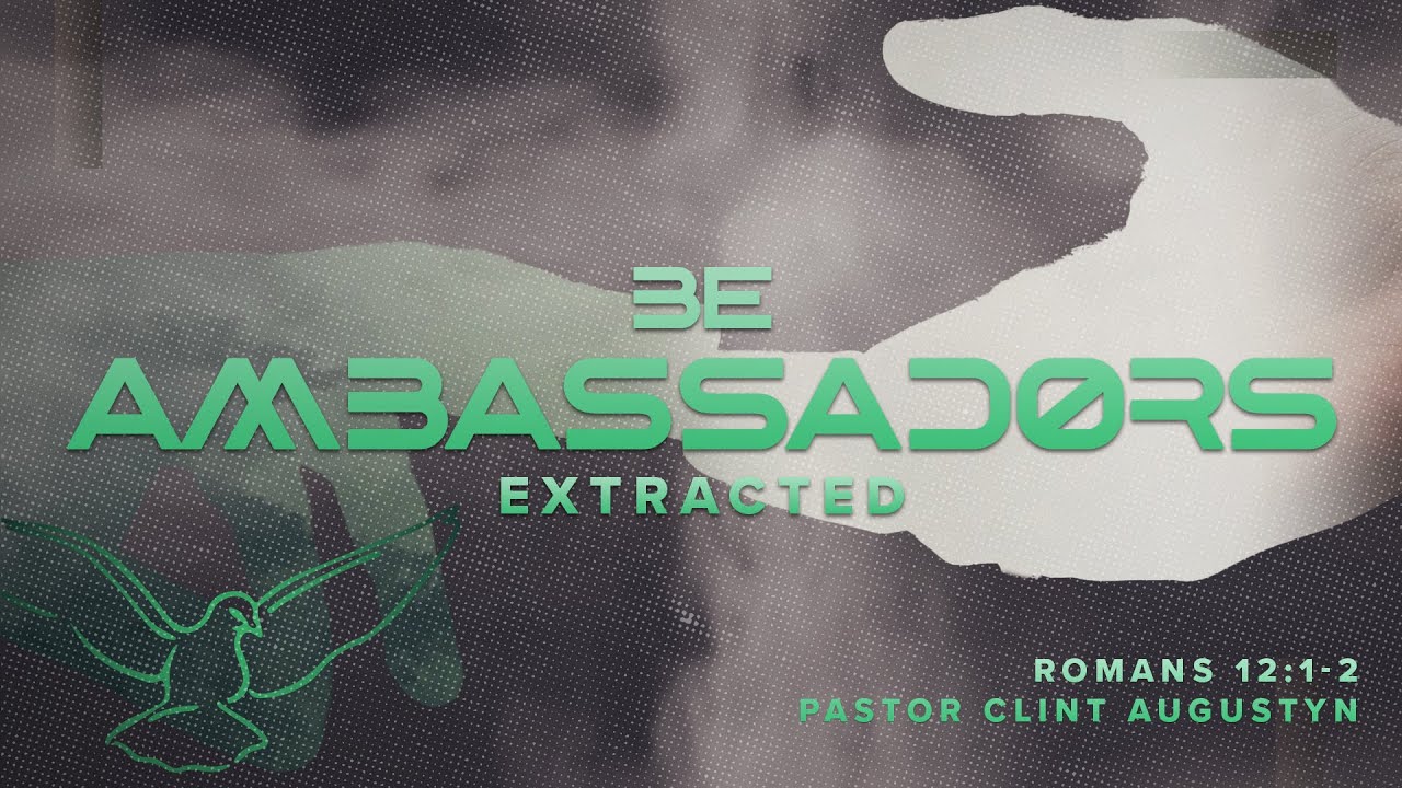 Extracted: Be Ambassadors