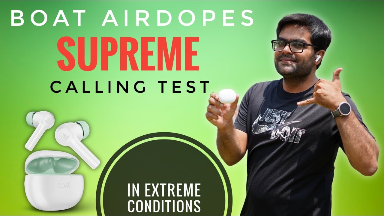 boAt Airdopes Supreme Calling Test in Extreme Conditions 😨😨 Best Calling Earbuds Under 1500 ??
