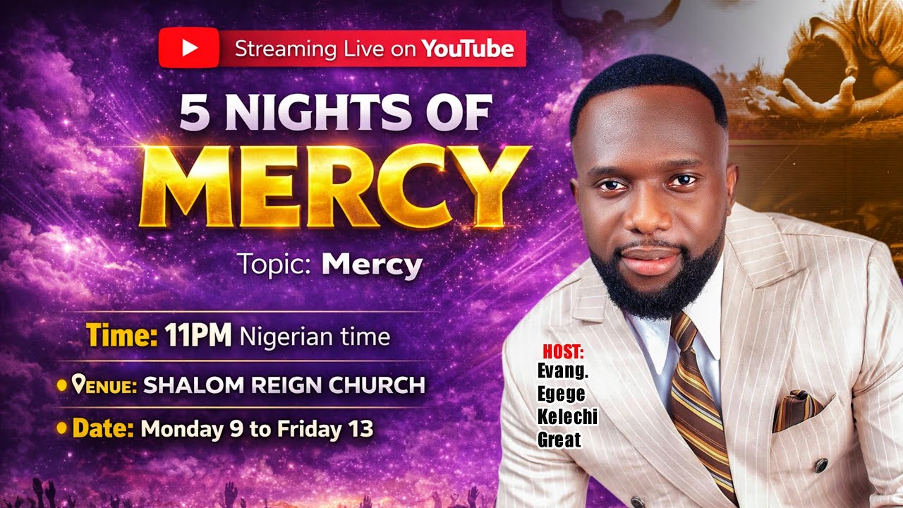 5 NIGHT OF MERCY BY EVANG EGEGE KELECHI GREAT.