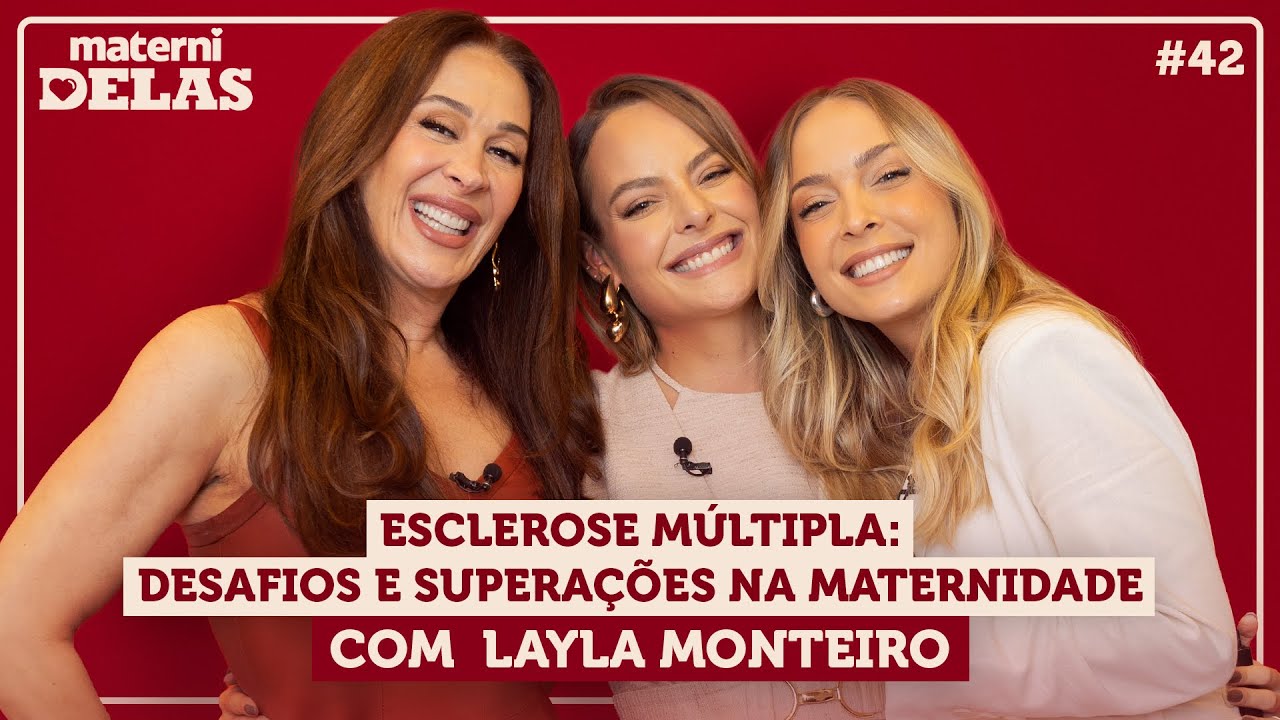 MaterniDelas - Layla Monteiro com Tata e Claudia Raia