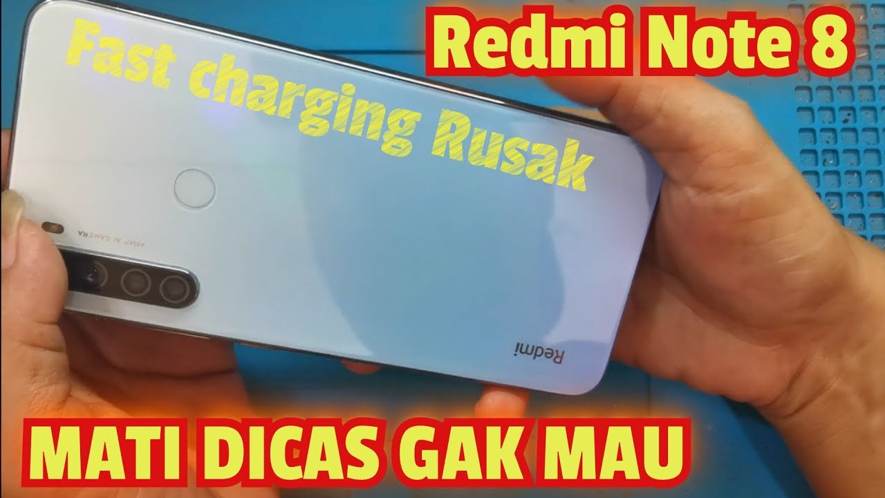 SERVIS HP REDMI NOTE 8 MATI FAST CHARGING RUSAK