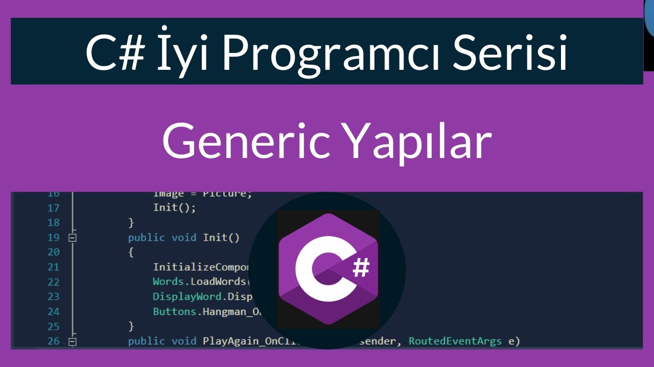 C# İyi Programcı Serisi : Generic Yapıları Yapısal Mantığıyla Anlamak