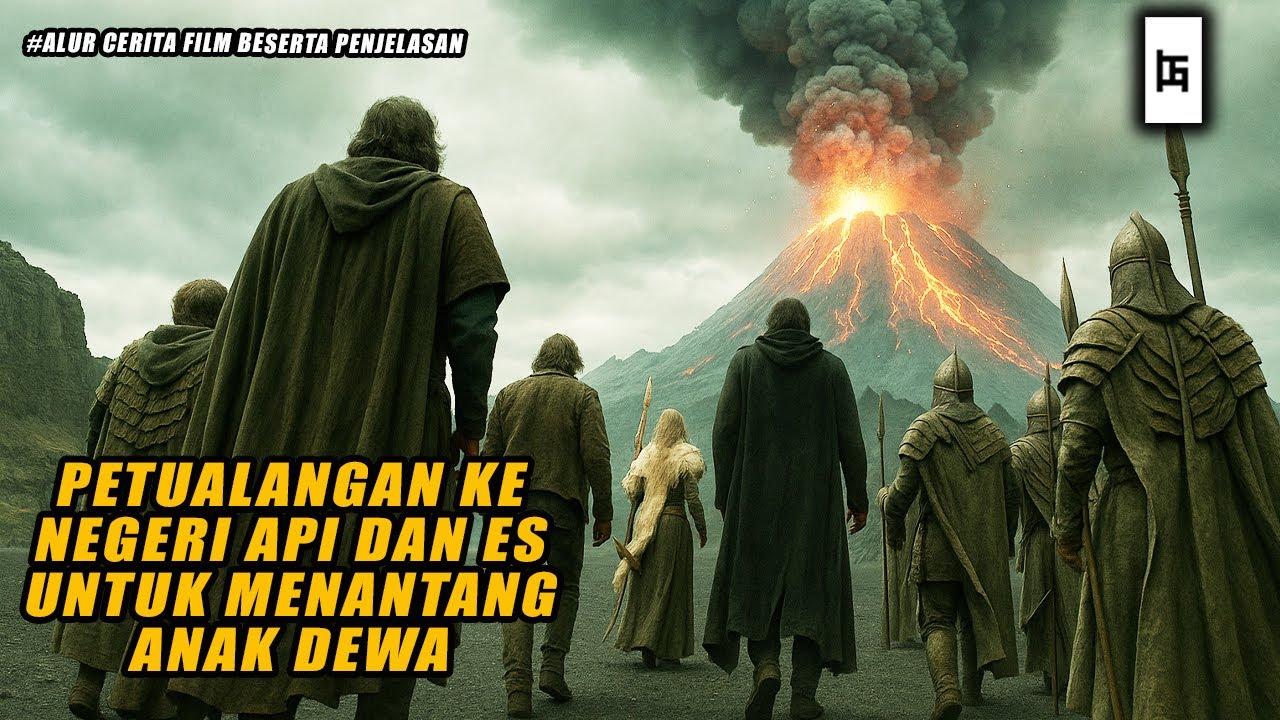 PETUALANGAN KE NEGERI API DAN ES UNTUK MENANTANG WANITA TERKUAT DI BUMI - ALUR CERITA FILM