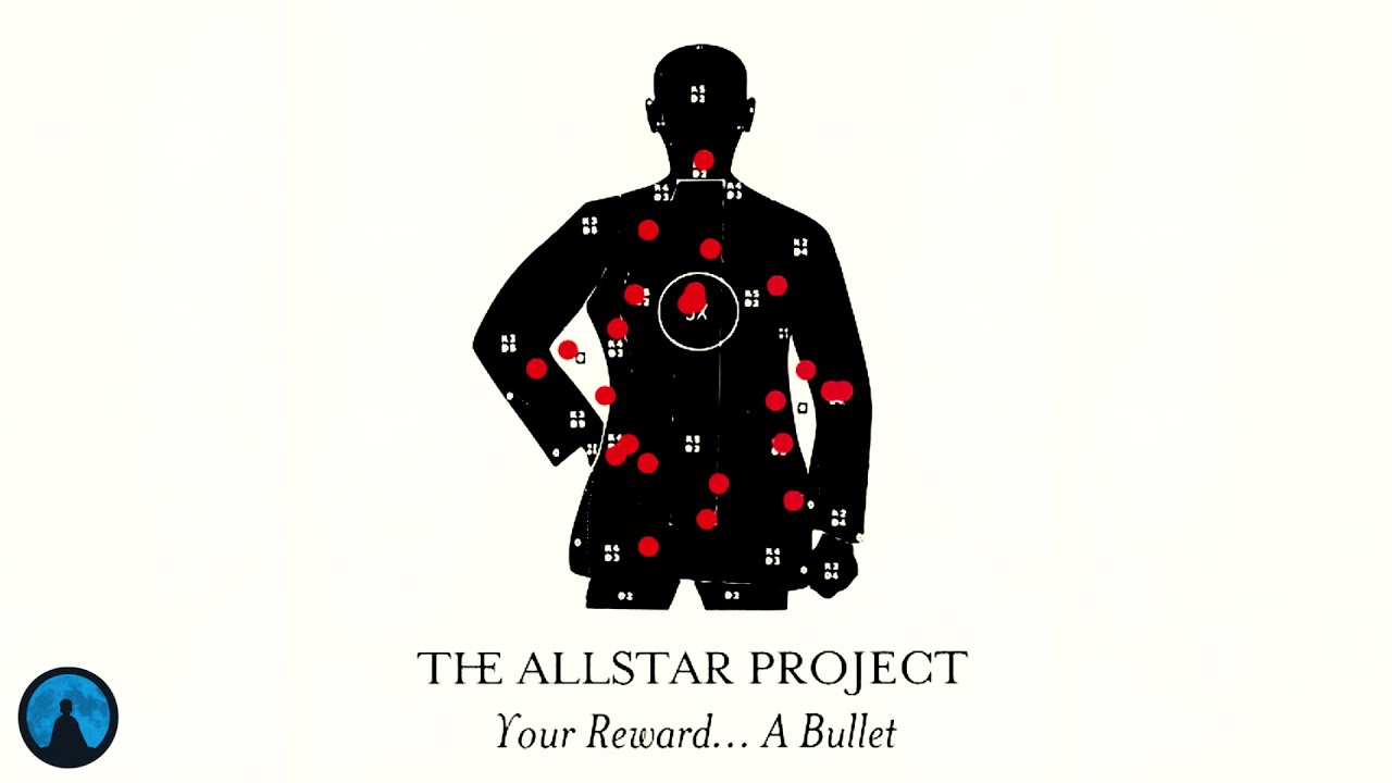 The Allstar Project - Your Reward... A Bullet [Full Album]