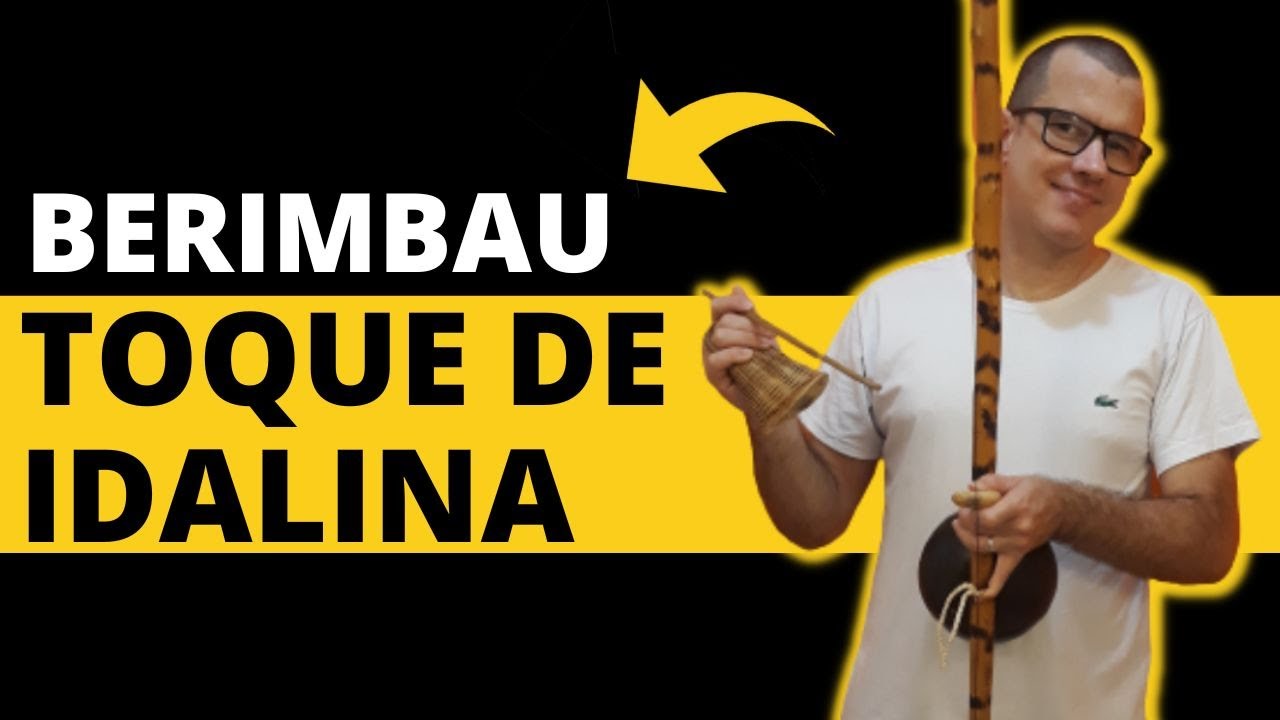 Como Tocar Idalina no Berimbau | ANDRÉ PASSOS