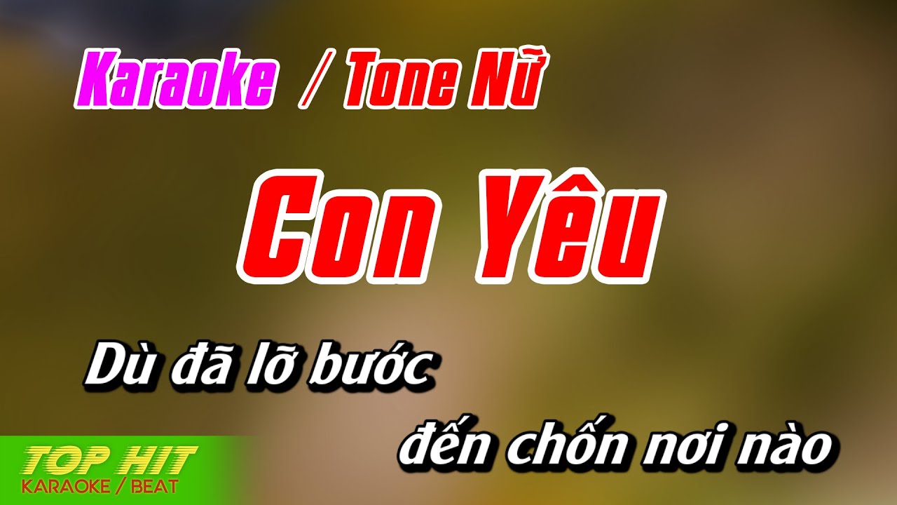 Con Yêu Karaoke Tone Nữ | Nhạc Sống Phối Mới Chuẩn TOP HIT KARAOKE