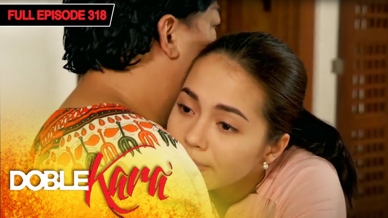 Doble Kara with ENG SUBS | Full Episode 318