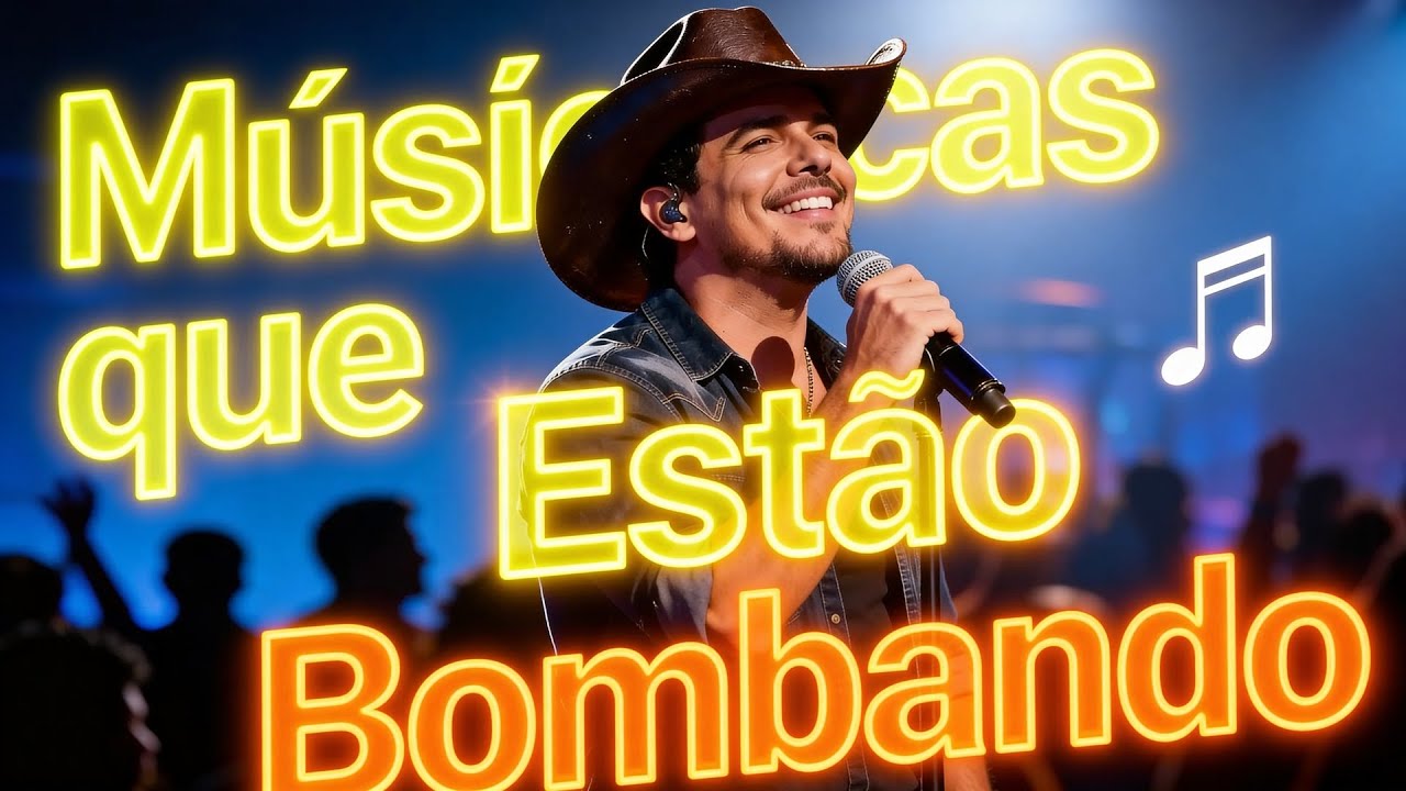 Top Sertanejo 2026: As Músicas Imperdíveis Que Você Precisa Ouvir Agora!
