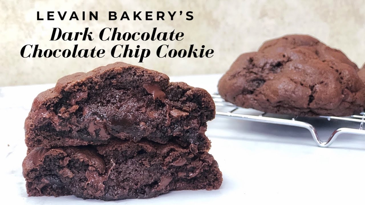 LEVAIN BAKERY’S DARK CHOCOLATE CHOCOLATE CHIP COOKIE COPYCAT