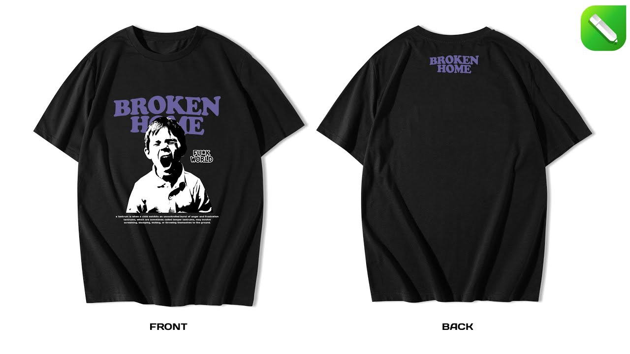 Tutorial Desain Kaos Streetwear - BROKEN HOME