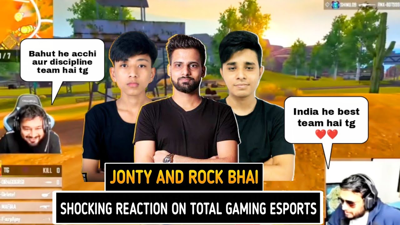 Jonty Bhai And Rocky Bhai Shocking Reaction On Total Gaming Esport Team 😲😲!! Garena Free Fire