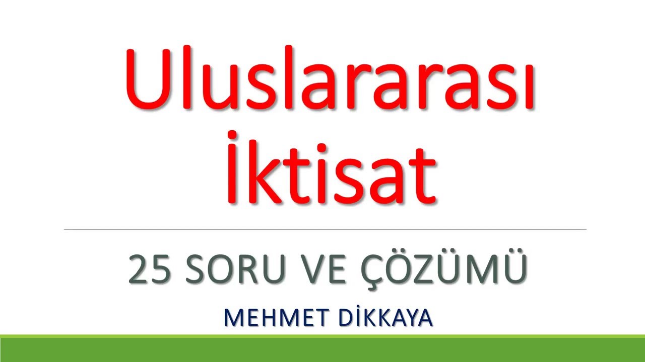 Uluslararası İktisat KPSS Hazırlık (Çözümlü 25 Soru)