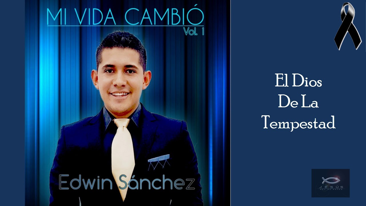 El Dios De La Tempestad - Edwin Sánchez Vol. 1