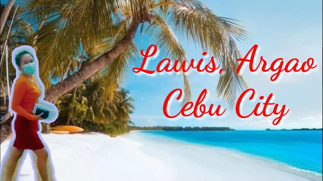 LAWIS ARGAO CEBU|ONE OF THE BEAUTIFUL BEACH