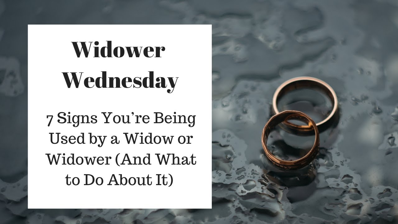 7 Signs You&rsquo;re Being Used by a Widow or Widower (And What to Do About It)