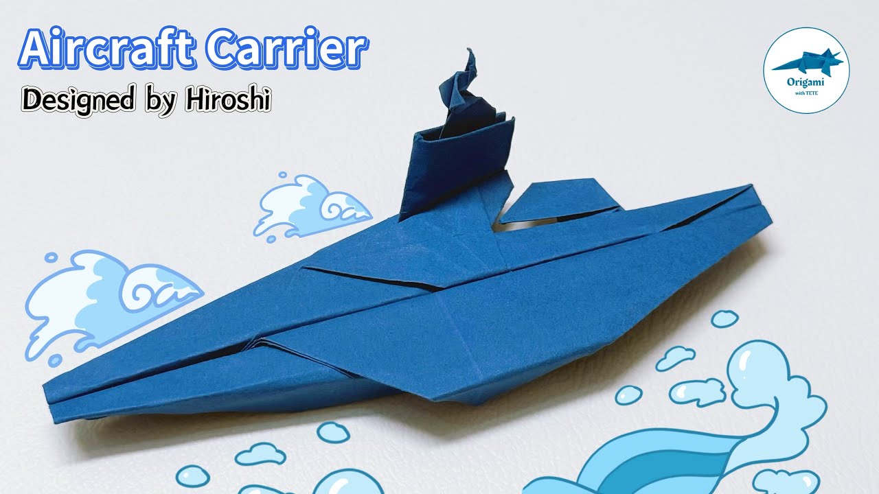 How to Fold an Origami Aircraft Carrier – Amazing paper warship!