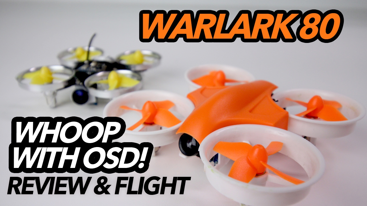 WHOOP WITH OSD! - WARLARK 80mm Racer Review