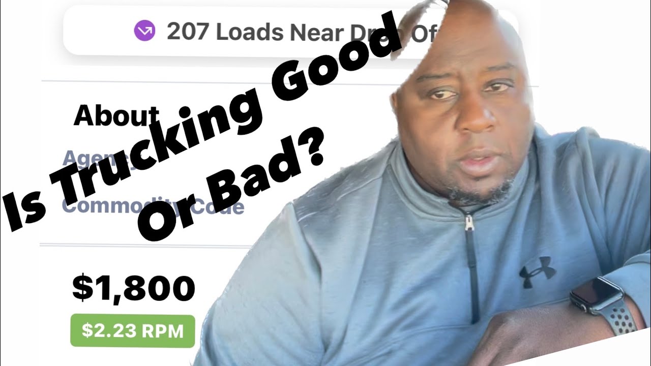 Is Trucking good or bad?  Look at the load board 
