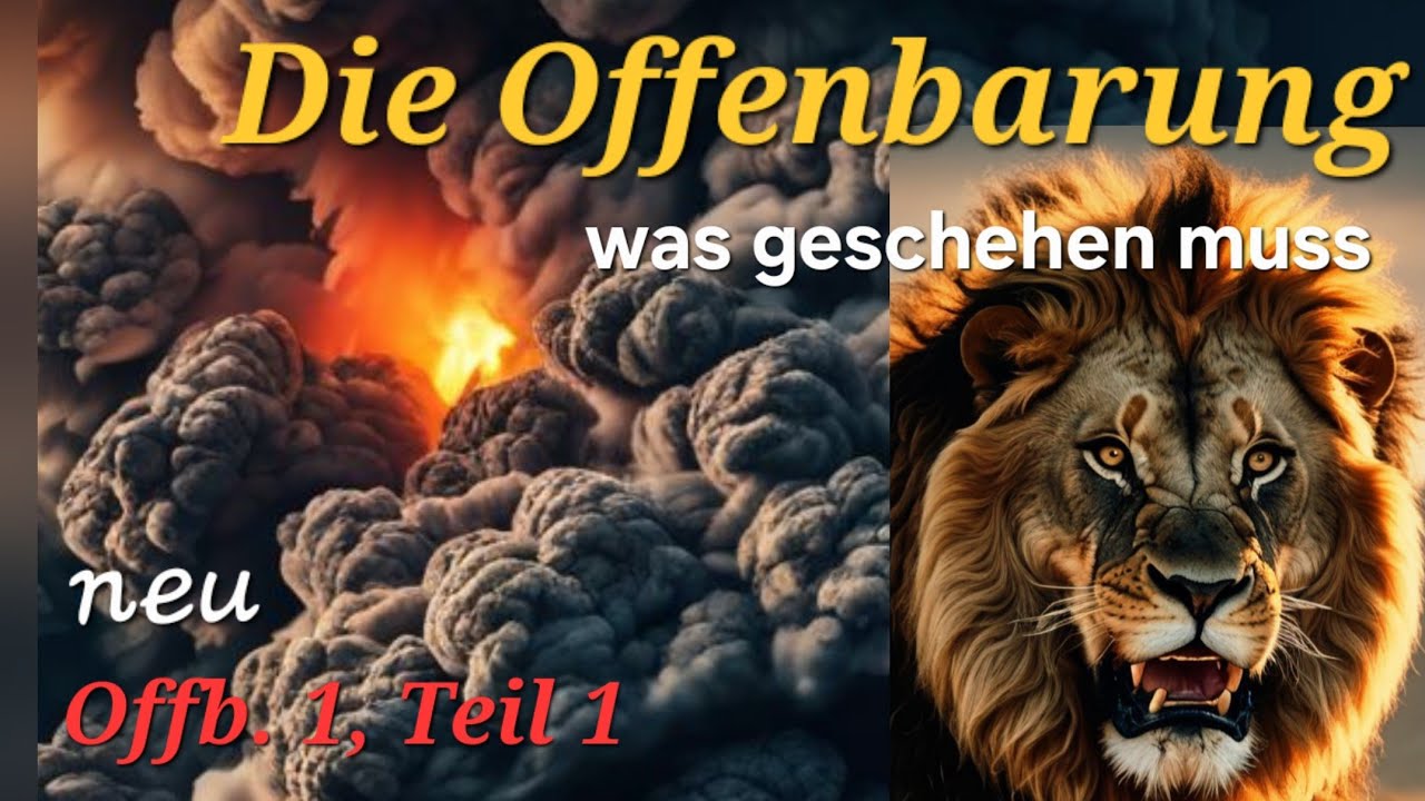 Die letzten Tage - Vers für Vers durch die Offenbarung - Off. 1, Teil 1 