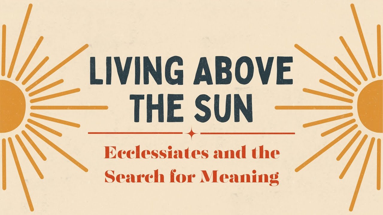 Ecclesiastes 1:1-11 Sunday January 4, 2026
