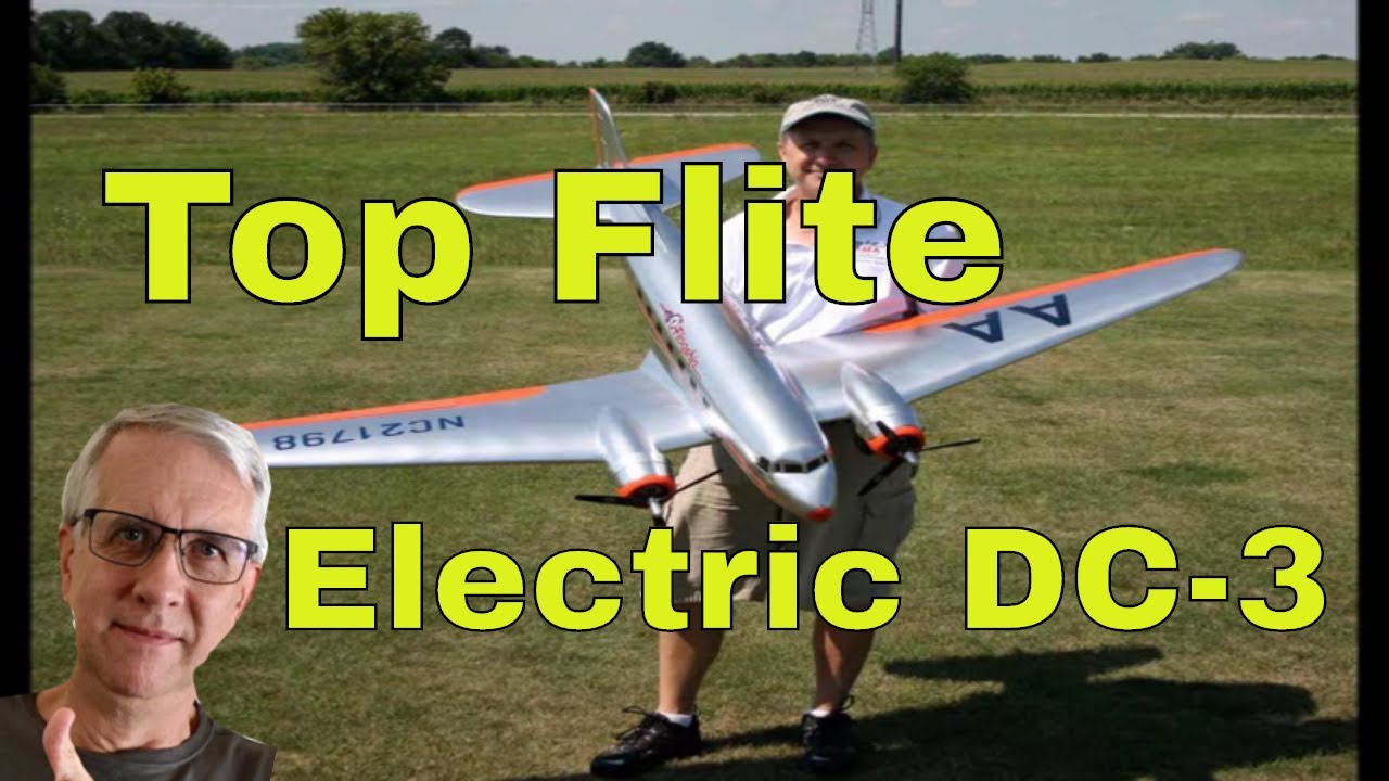 Top Flite Electric DC-3 RC Model Airplane