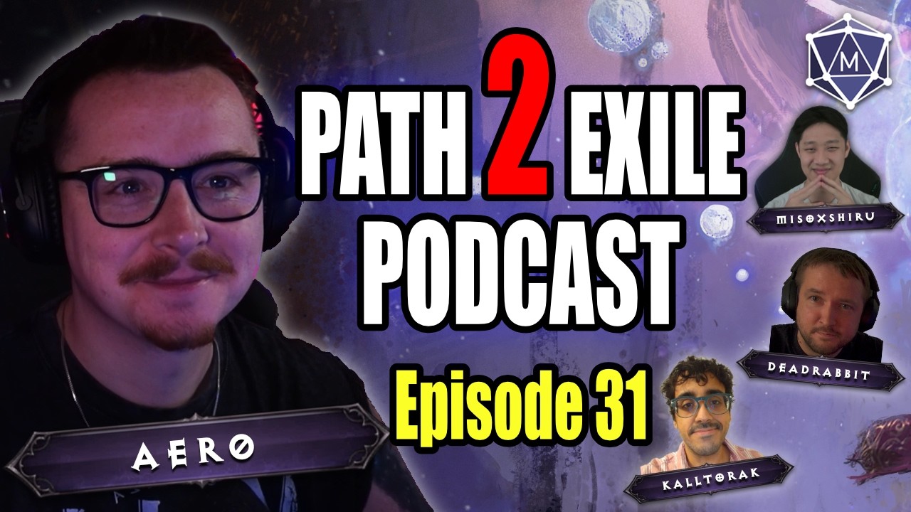 The Patch 0.5 Launch is Official! w/@aer0 - The Path 2 Exile Podcast Ep. 31