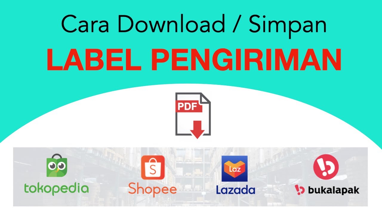 Cara Download File PDF Pengiriman resi otomatis Tokopedia Bukalapak Shopee dan Lazada