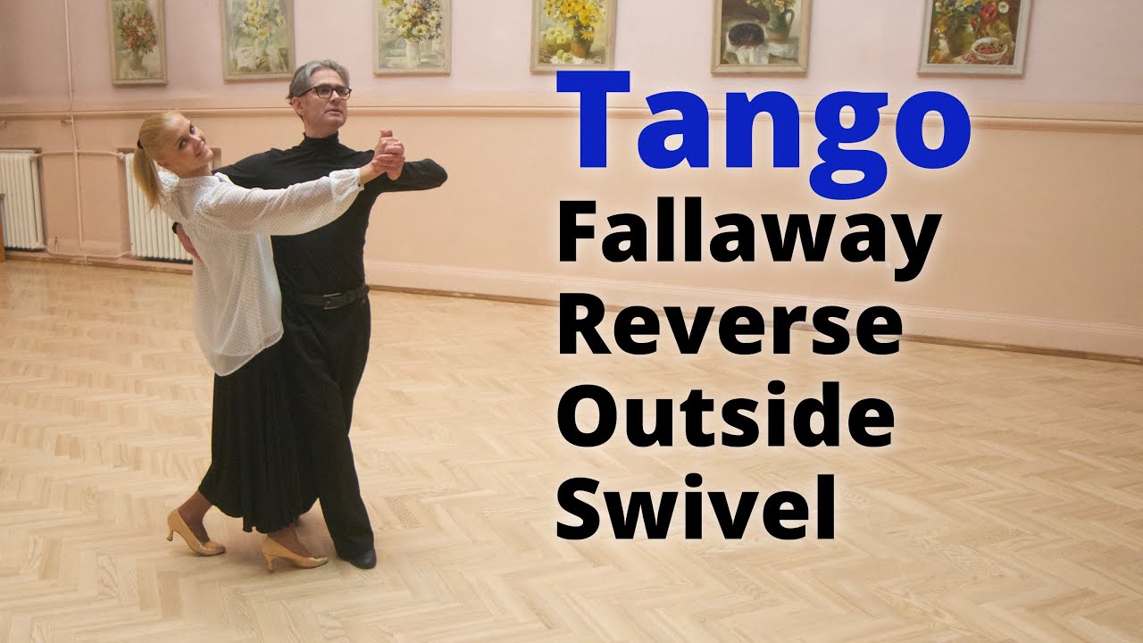 How to Dance Tango Fallaway Reverse Slip Pivot Outside Swivel