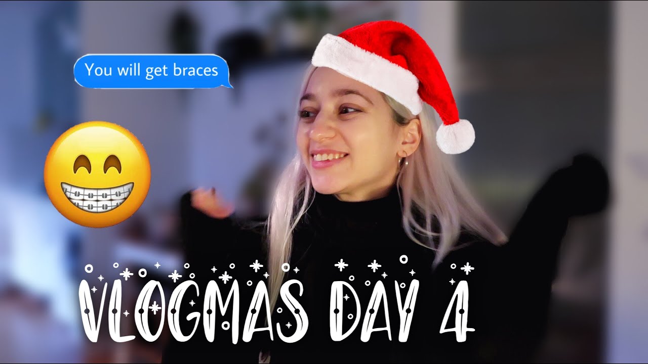 Θα βάλω σιδεράκια; - Vlogmas Day 4