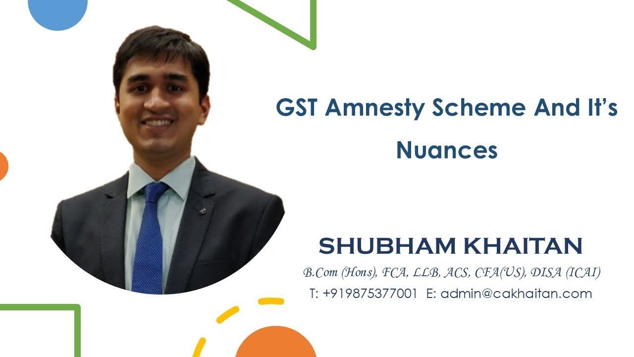 GST Amnesty Scheme And It's Nuances