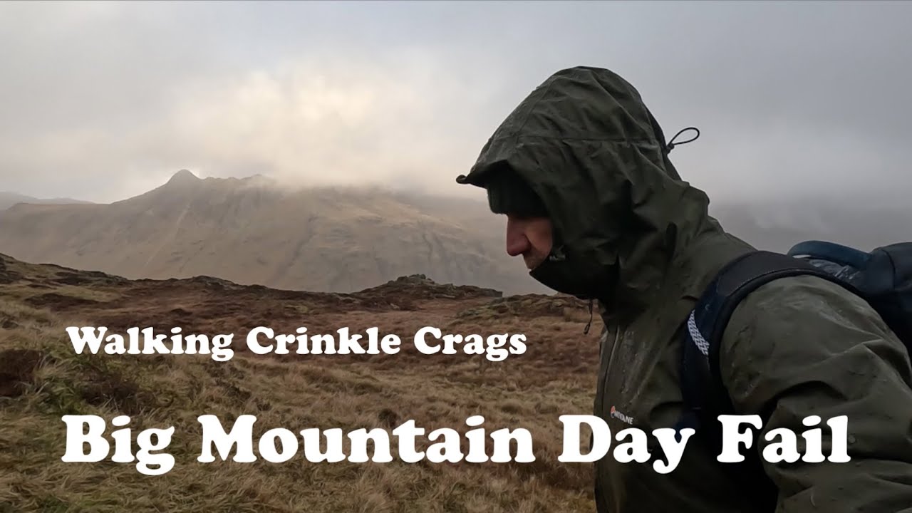 Hiking the  Wainwrights. Getting lost on top of Crinkle Crags. A big mountain day failure.