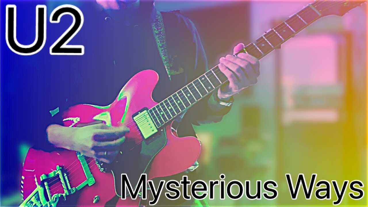 U2 - Mysterious Ways (Guitar Cover)