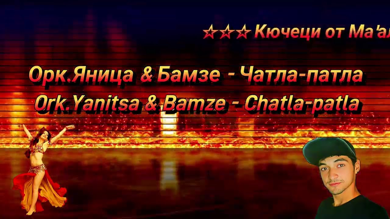 Ork.Yanitsa & Bamze - Chatla-patla by ignasio antonov