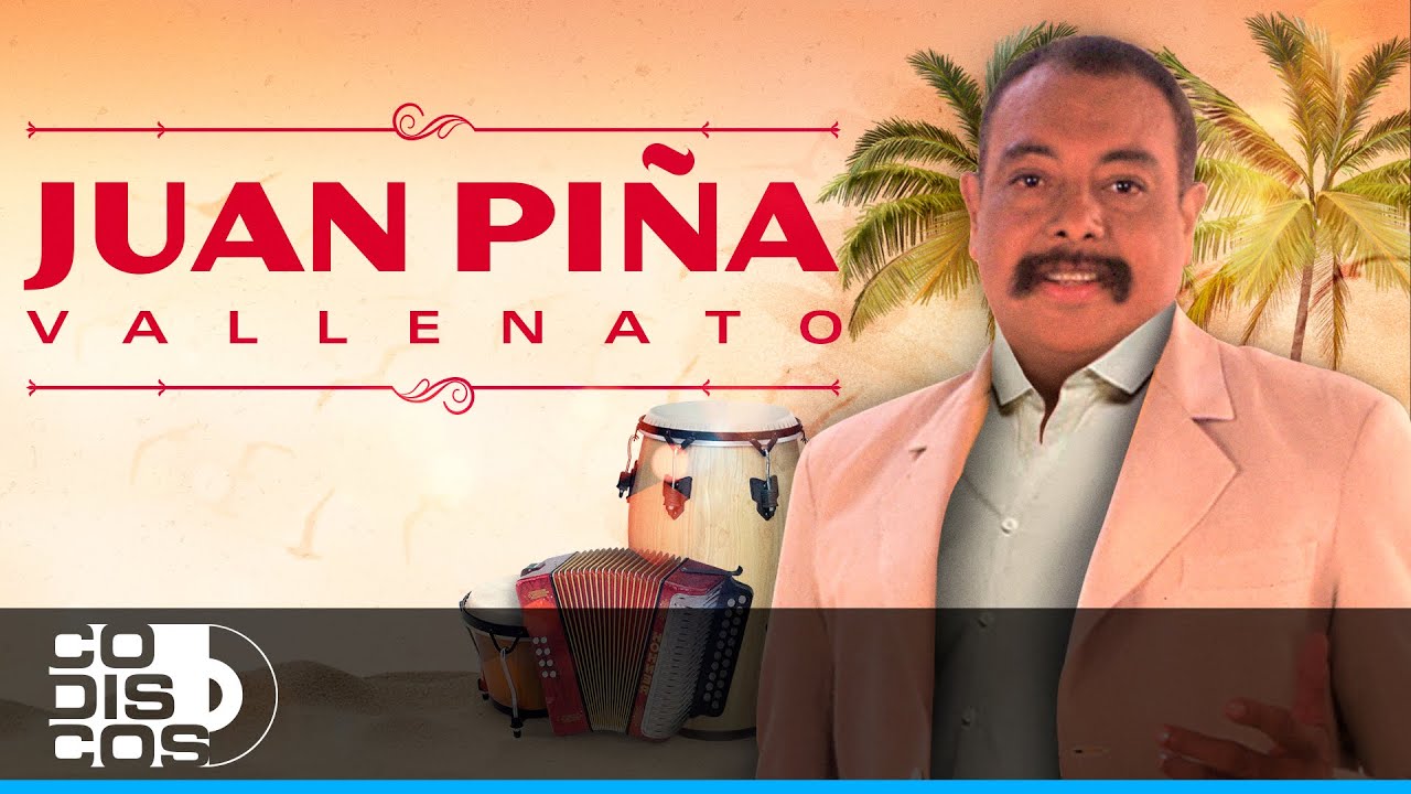 Juan Piña...Vallenato, Juan Piña - Audio