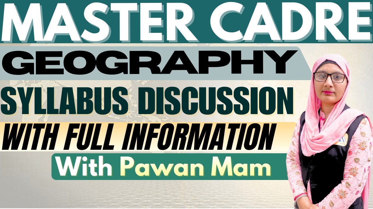 Master Cadre Geography Syllabus | Master Cadre Geography Preparation |Master Cadre Geography Classes