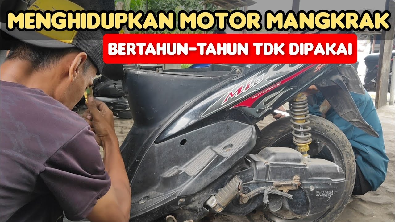 Cara menghidupkan motor mangkrak/dongkrok lama gak di pakai..