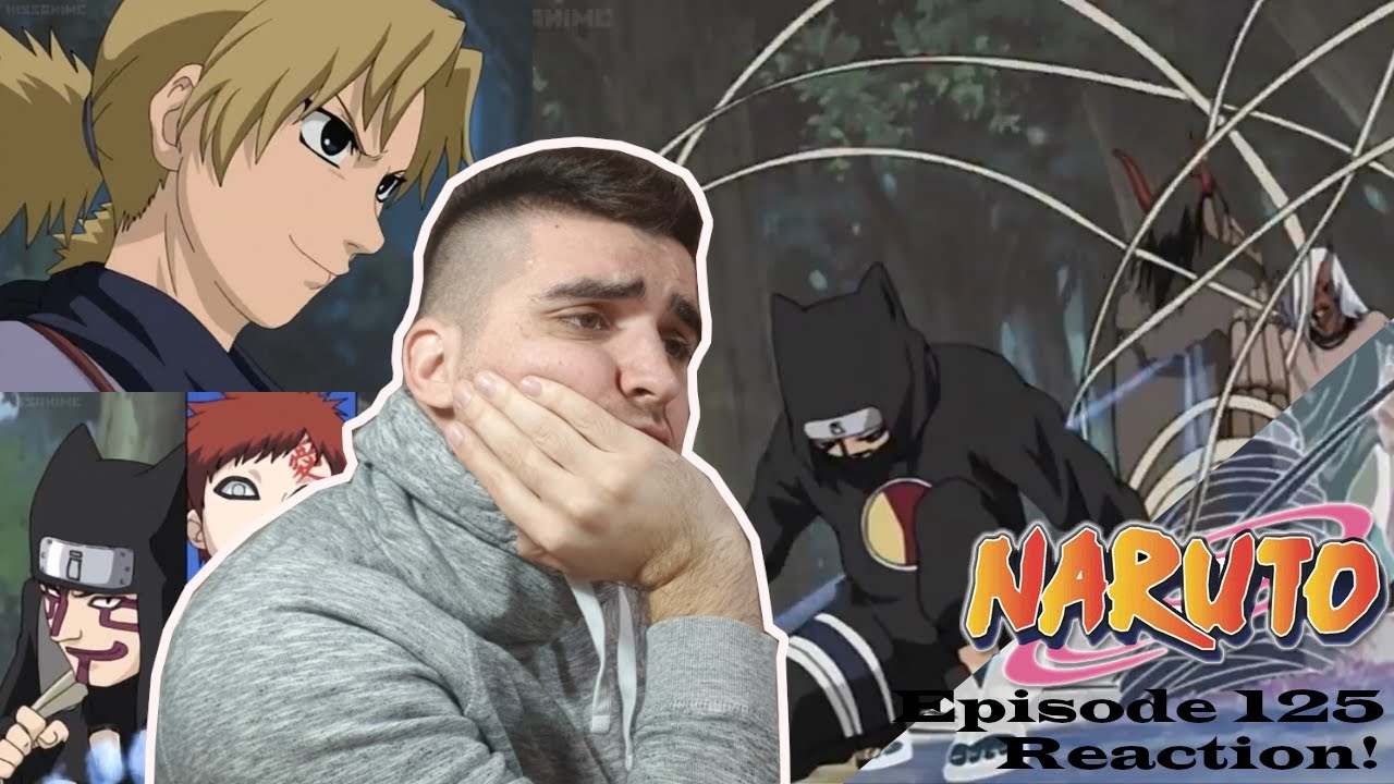 NARUTO EPISODE 125 REACTION! ( The Sand Shinobi: Allies of the Leaf!)