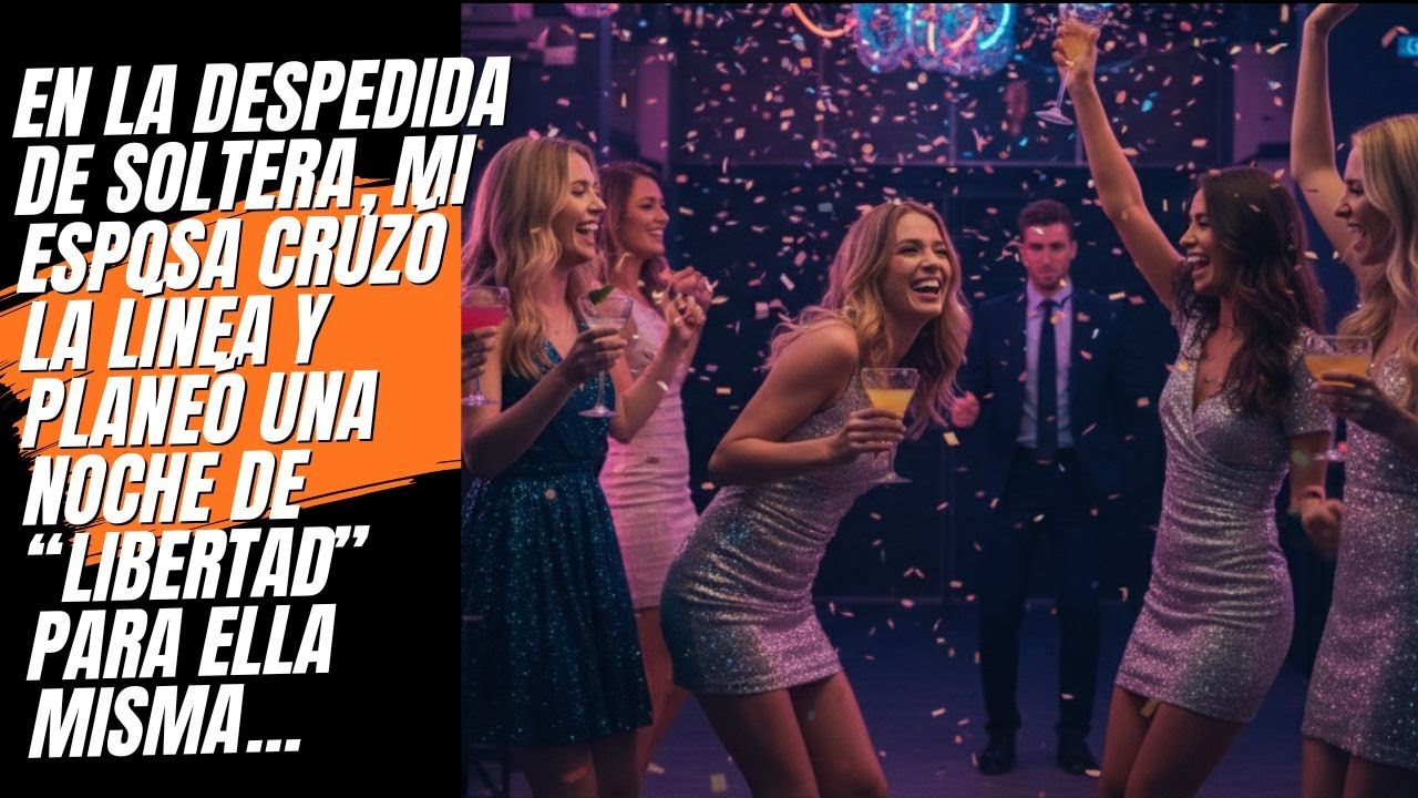 Ella lo llamó una noche de “libertad”: lo que hizo mi esposa en la despedida de soltera