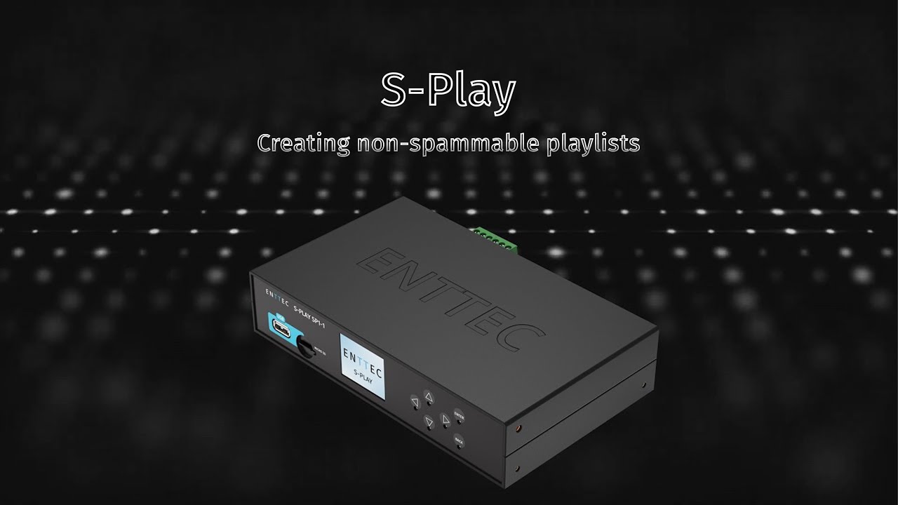 ENTTEC Tech Tips: S-Play - Creating playlists with repeated trigger resilience (non-spammable)