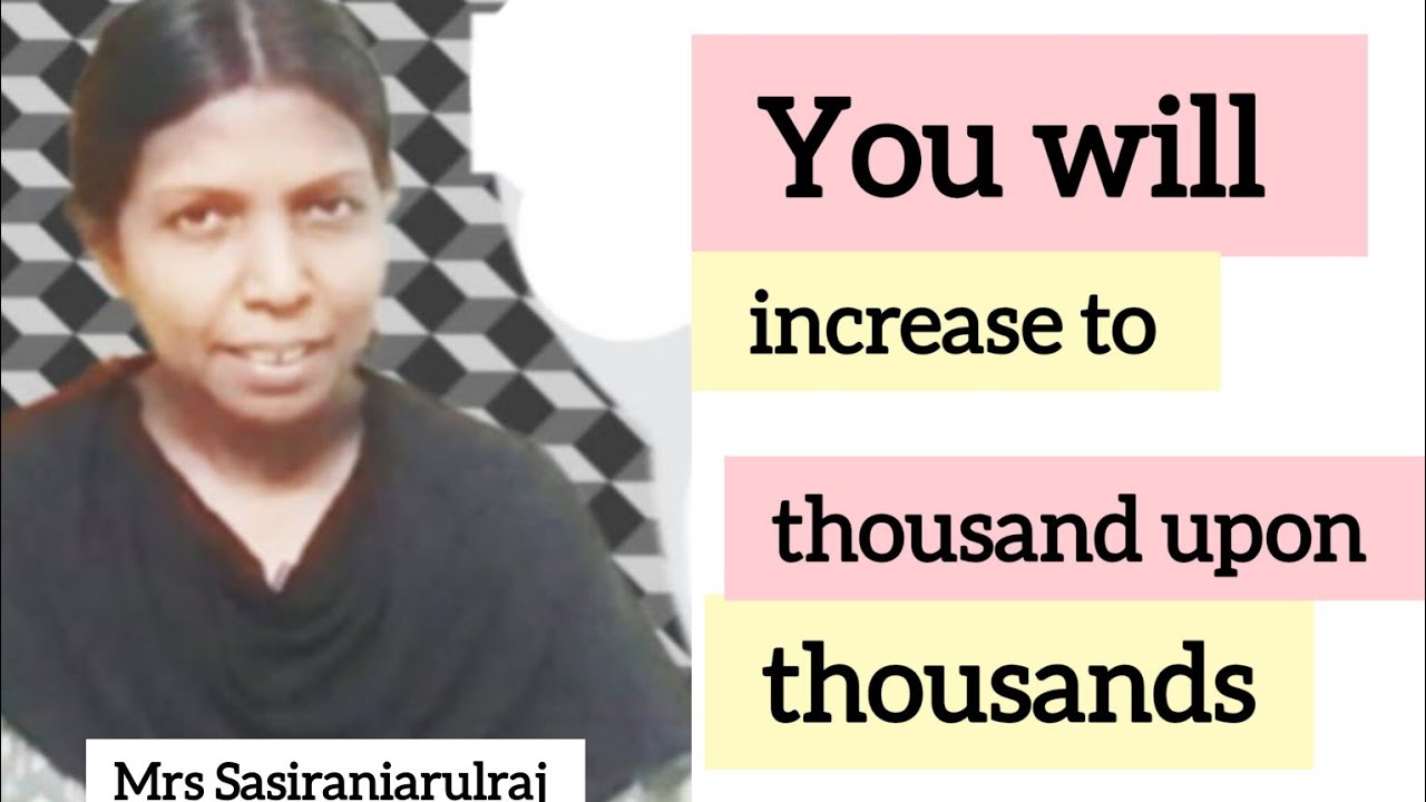 You will increase to thousand upon thousands.#motivation #new #love  #promise #tamil  #jesus