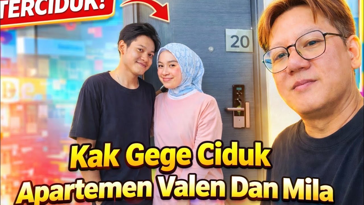 Momen Tak Terduga! Kak Gege Datangi Apartemen Valen & Mila